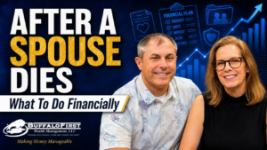 What To Do Financially After a Spouse Dies Buffalo, NY Advisors Explain