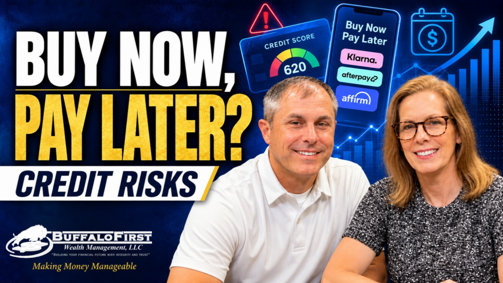 Making Money Manageable thumbnail for the buy now, pay later episode with Allen Dembski and Juliana Janson of Buffalo First Wealth Management.